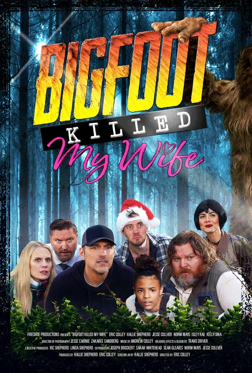 Постер: Bigfoot Killed My Wife