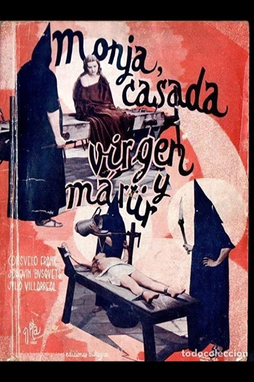 Постер: Monja casada, virgen y mártir