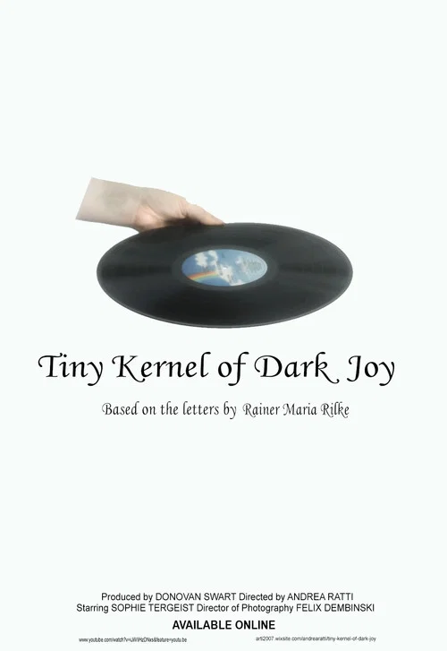 Постер: Tiny Kernel of Dark Joy