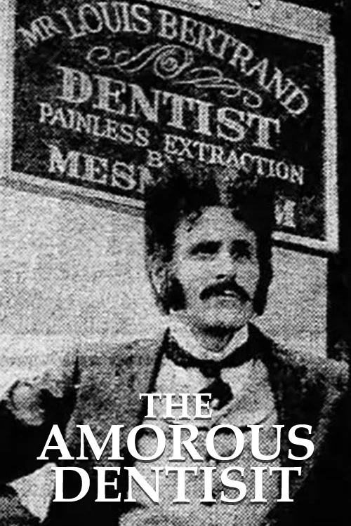 Постер: The Amorous Dentist
