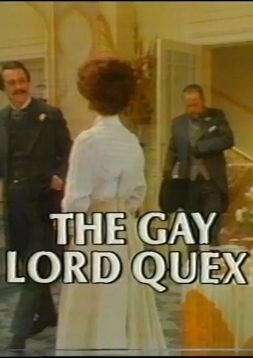 Постер: The Gay Lord Quex