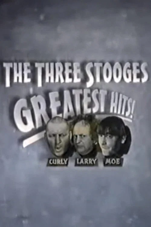 Постер: The Three Stooges Greatest Hits