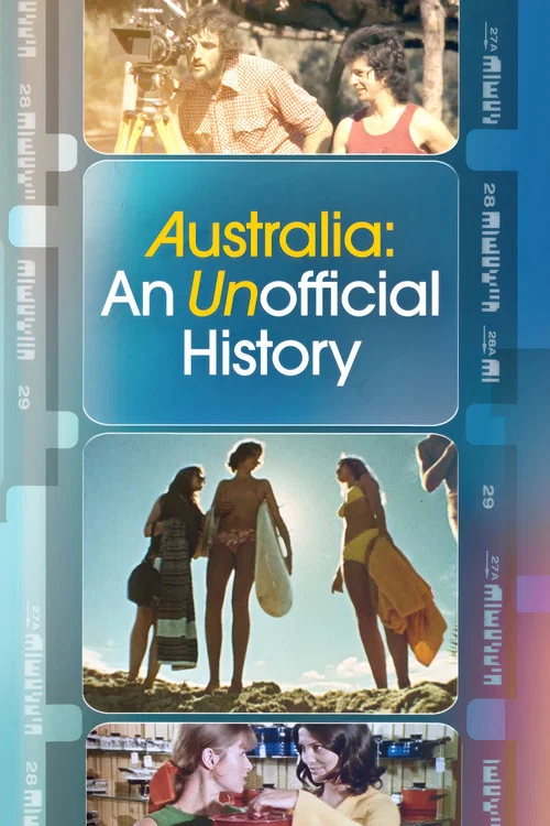 Постер: Australia: An Unofficial History