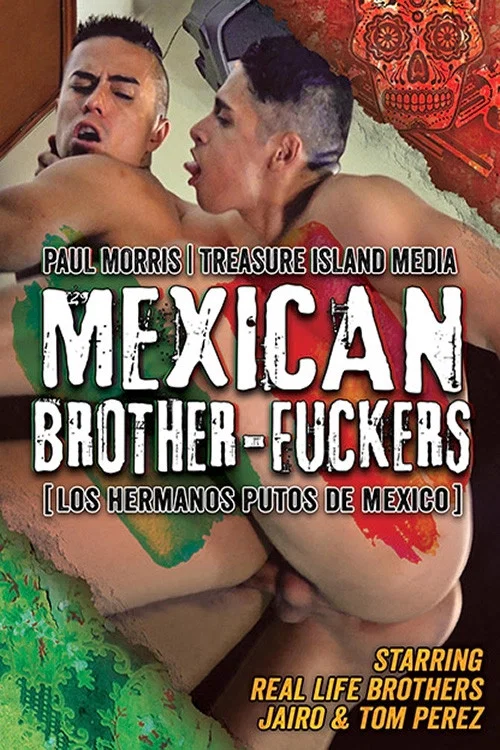 Постер: Mexican Brother-Fuckers