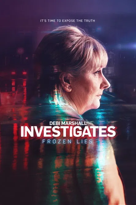 Постер: Debi Marshall Investigates: Frozen Lies