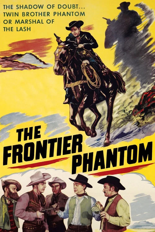 Постер: The Frontier Phantom