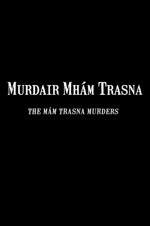Постер: Murdair Mhám Trasna