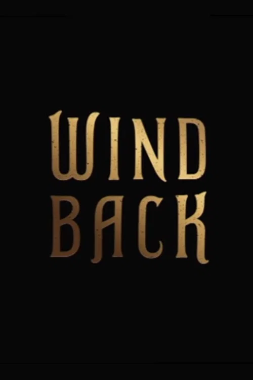 Постер: Wind Back