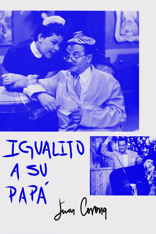 Постер: Igualito a su papá