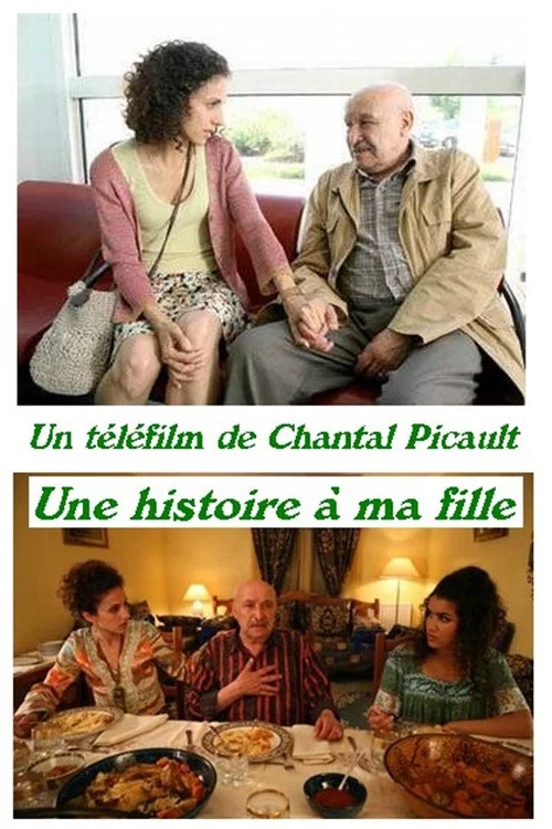 Постер: Une Histoire à ma Fille