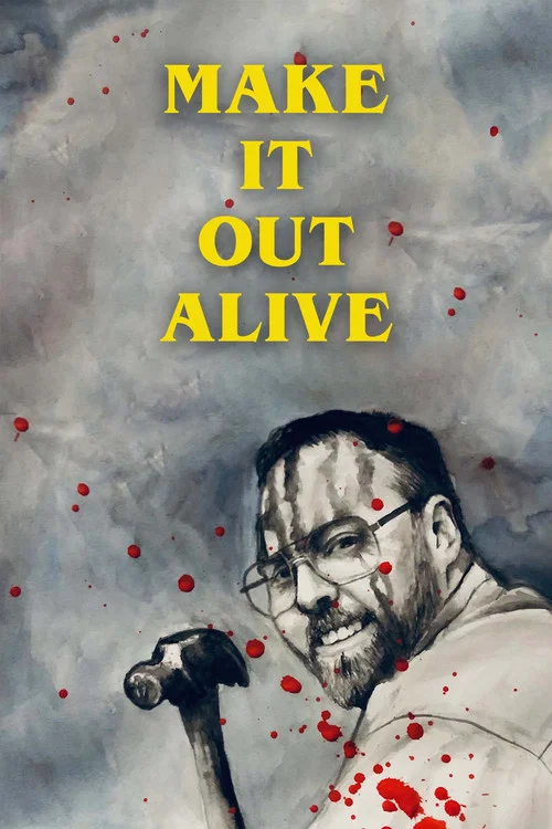 Постер: Make It Out Alive