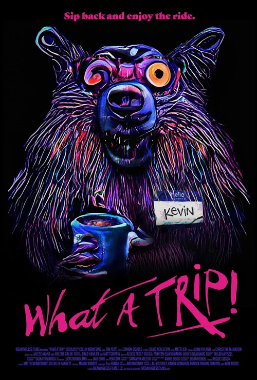 Постер: What A Trip!