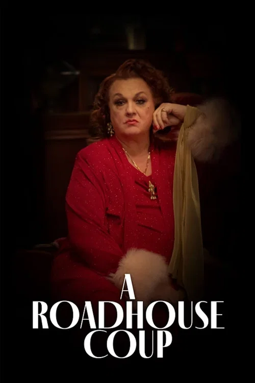Постер: A Roadhouse Coup