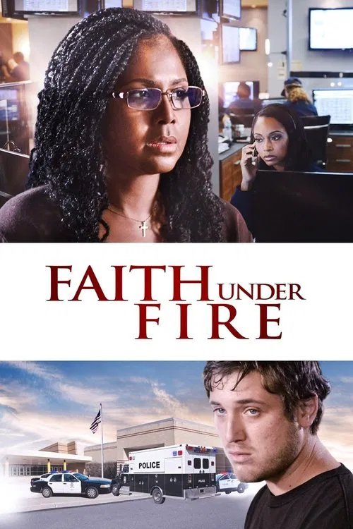 Постер: Faith Under Fire