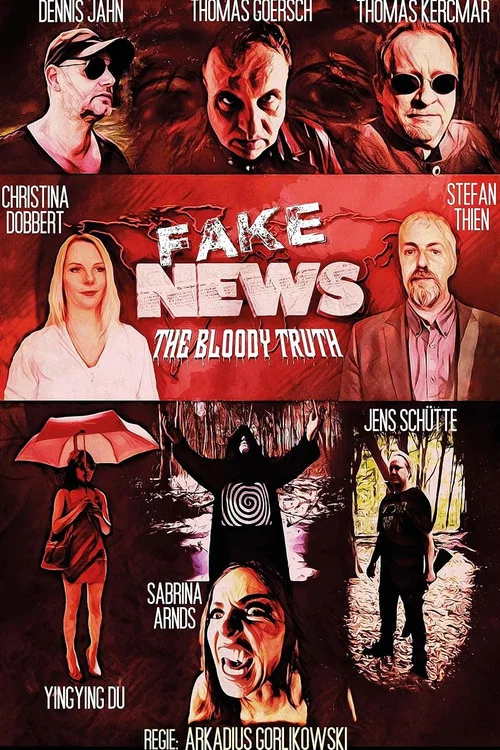 Постер: Fake News - The Bloody Truth