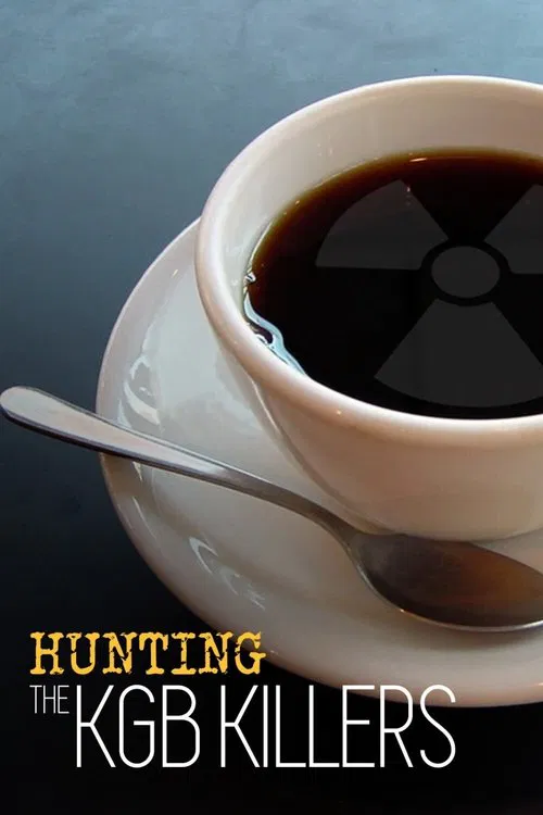 Постер: Hunting the KGB Killers