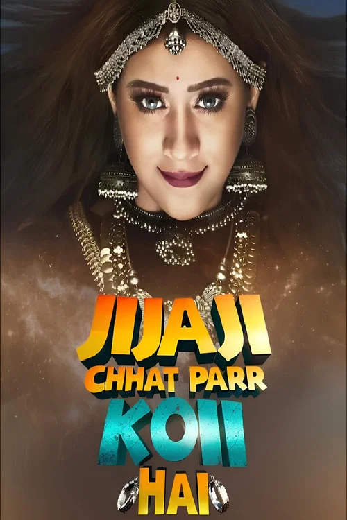 Постер: Jijaji Chhat Parr Koii Hai