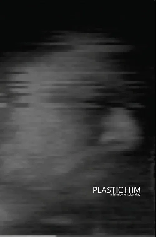 Постер: Plastic Him