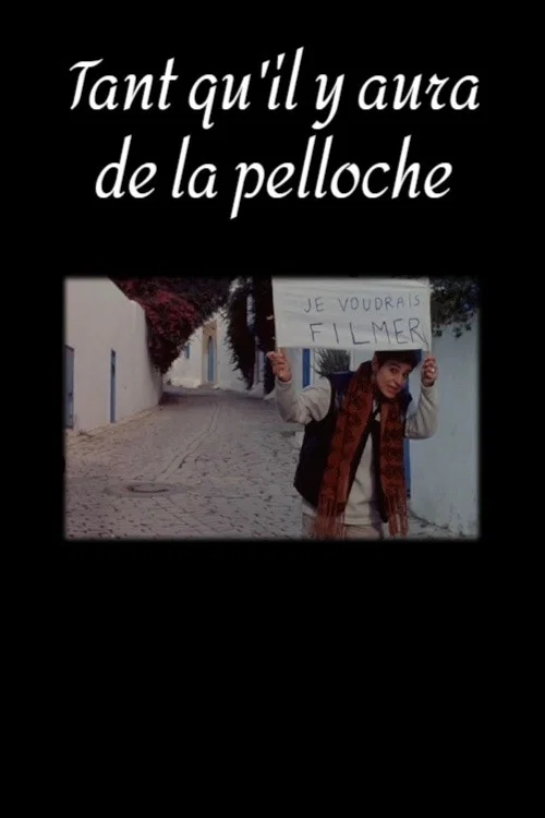 Постер: Tant qu'il y aura de la pelloche