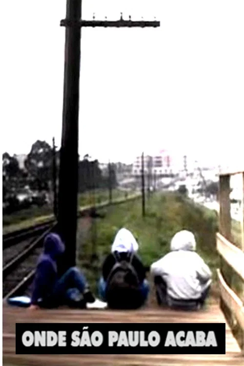 Постер: Onde São Paulo Acaba