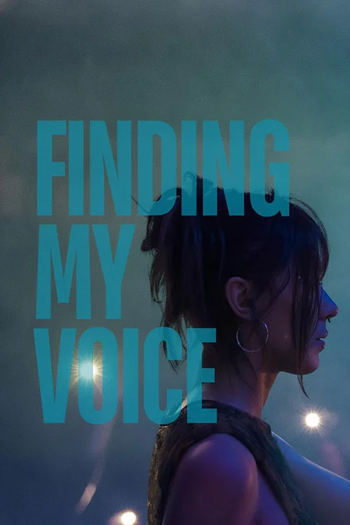 Постер: Finding My Voice