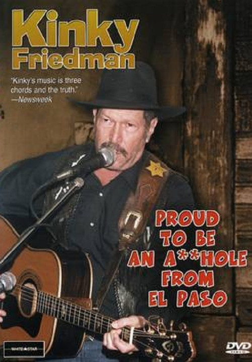 Постер: Kinky Friedman: Proud to Be an Asshole from El Paso