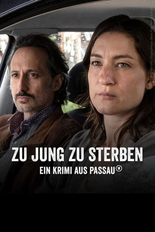 Постер: Zu jung zu sterben. Ein Krimi aus Passau