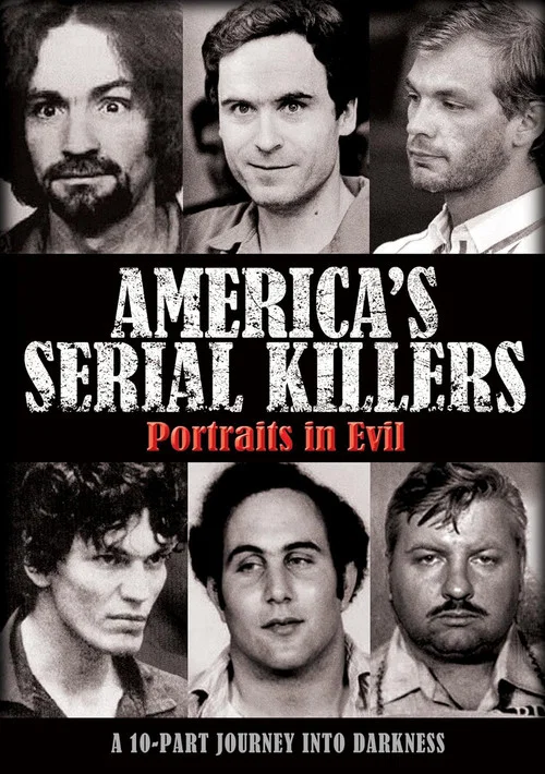 Постер: America's Serial Killers: Portraits in Evil