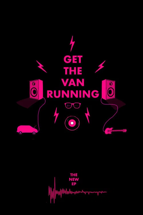 Постер: Get The Van Running