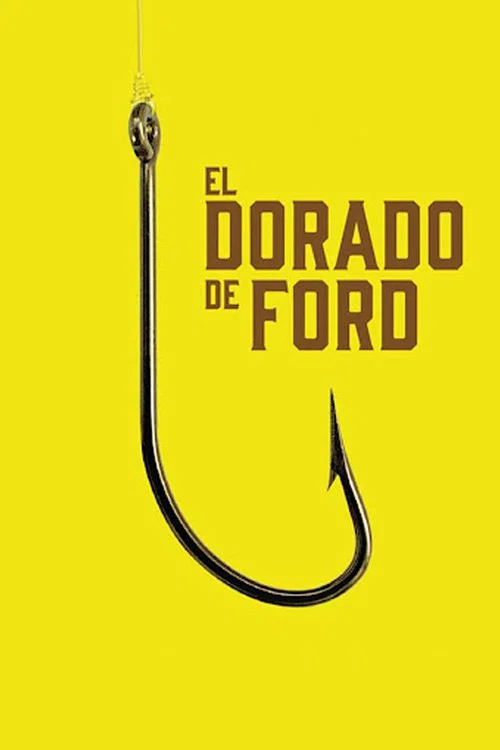 Постер: El dorado de Ford
