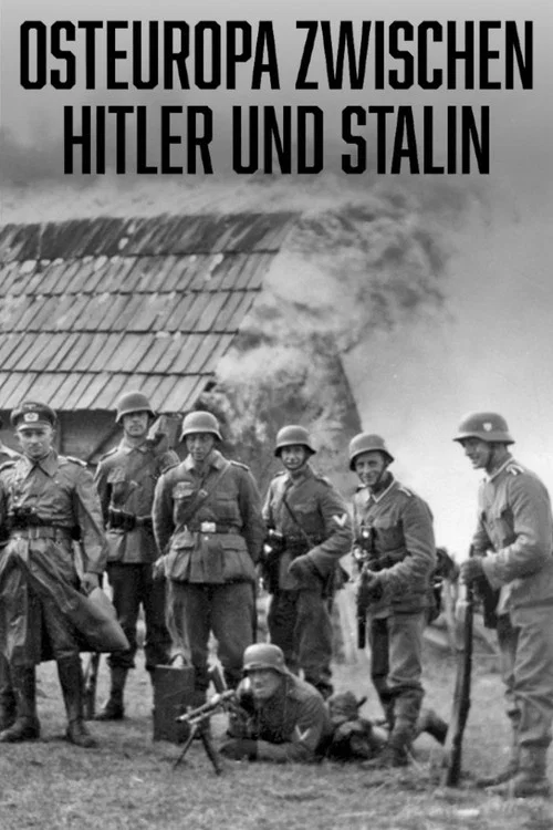 Постер: Osteuropa zwischen Hitler und Stalin - Das große Sterben
