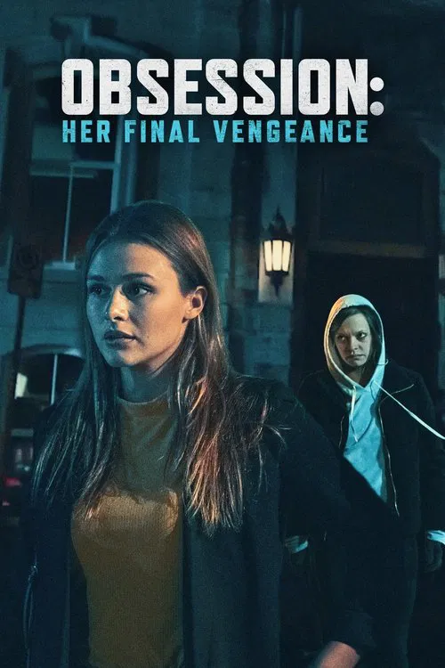 Постер: Obsession: Her Final Vengeance