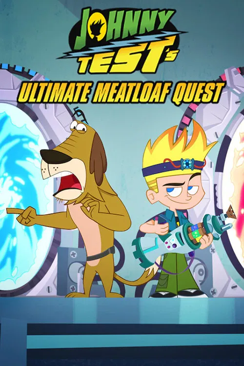 Постер: Johnny Test's Ultimate Meatloaf Quest