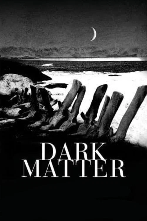Постер: Dark Matter