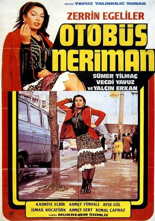 Постер: Otobüs Neriman