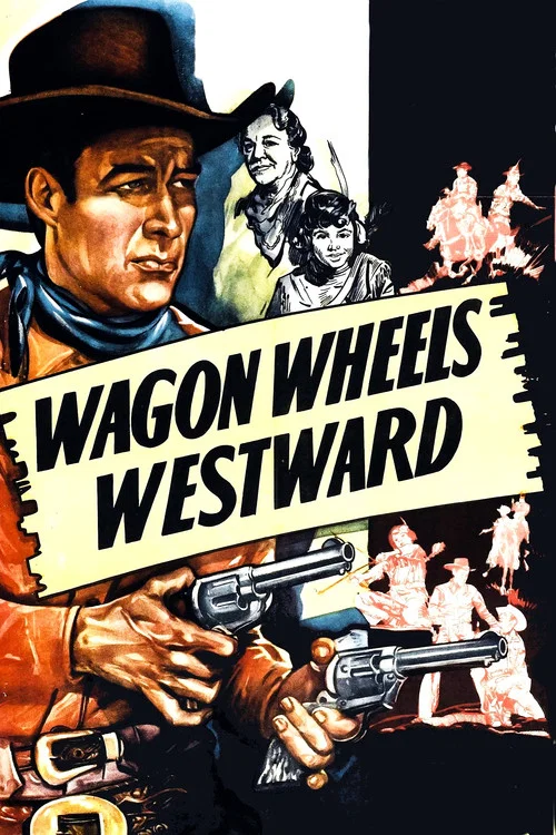 Постер: Wagon Wheels Westward