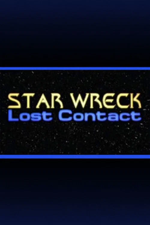 Постер: Star Wreck V: Lost Contact