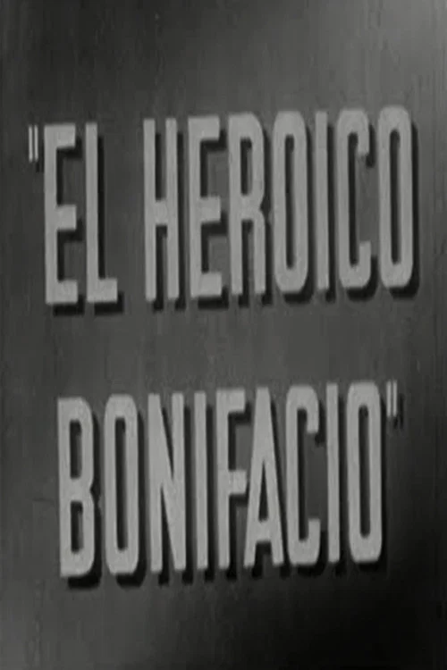 Постер: El heroico Bonifacio