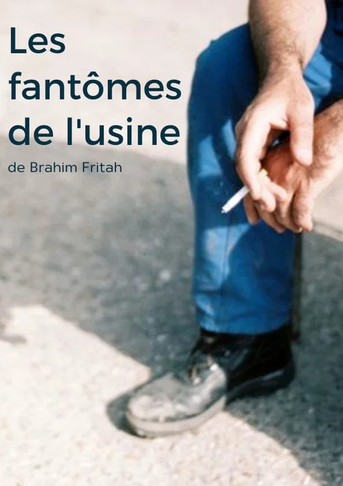 Постер: Les fantômes de l'usine