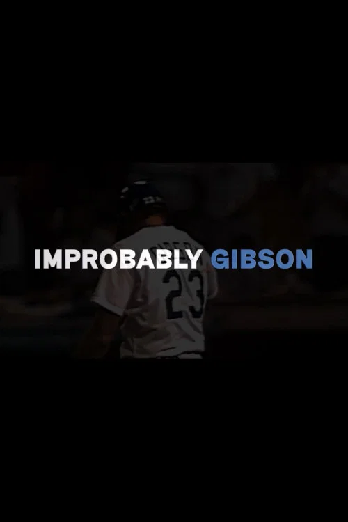 Постер: Walk-Off Stories: Improbably Gibson
