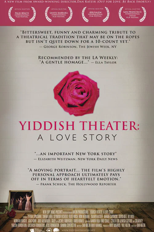 Постер: Yiddish Theater: A Love Story