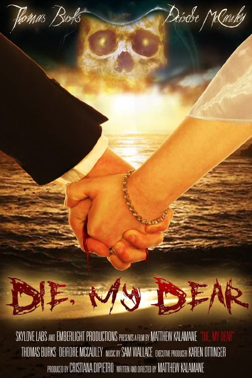 Постер: Die, My Dear