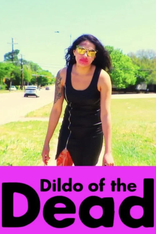 Постер: Silly Dilly Why So Killy? (Dildo of the Dead)