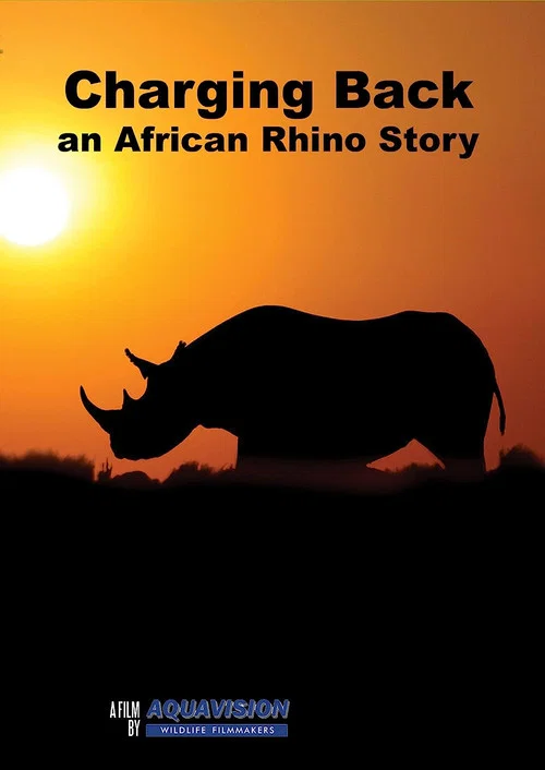 Постер: Charging Back: An Rhino Story