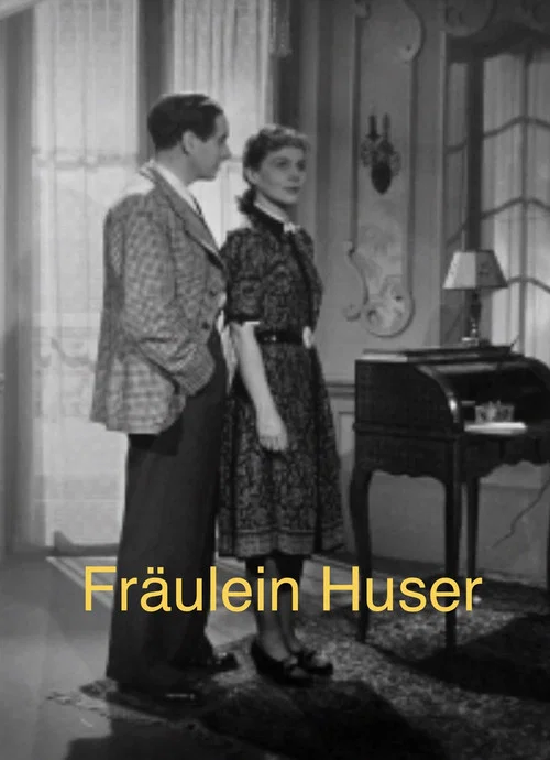 Постер: Fräulein Huser