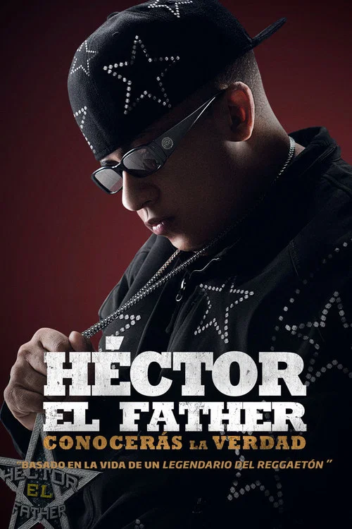 Постер: Héctor el Father: Conocerás la Verdad
