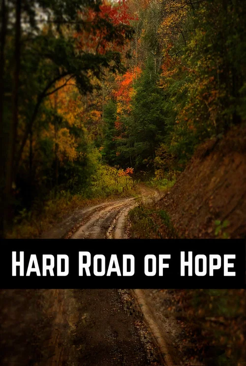 Постер: Hard Road of Hope