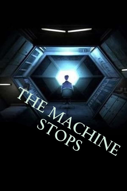 Постер: The Machine Stops