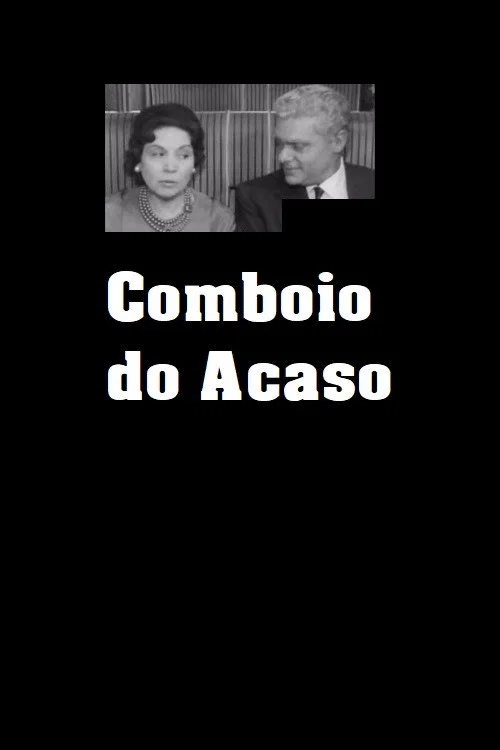 Постер: O Comboio do Acaso