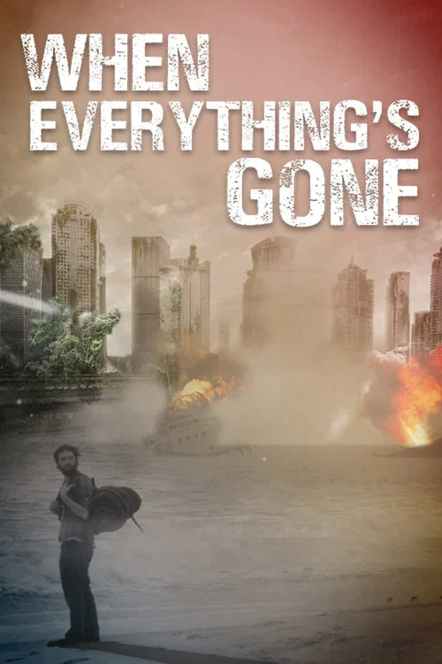 Постер: When Everything's Gone
